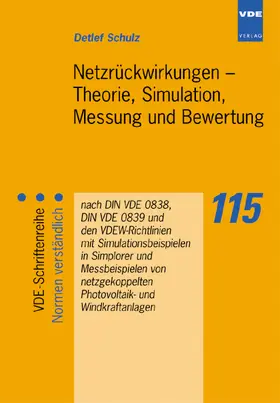 Schulz | Netzrückwirkungen - Theorie, Simulation, Messung und Bewertung | Buch | 978-3-8007-2757-5 | sack.de