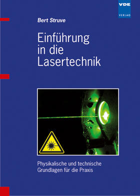 Struve | Struve, B: Einführung in die Lasertechnik | Buch | 978-3-8007-2982-1 | sack.de