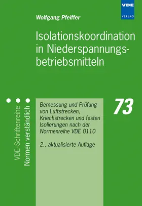 Pfeiffer |  Isolationskoordination in Niederspannungsbetriebsmitteln | Buch |  Sack Fachmedien