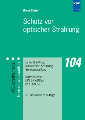 Sutter |  Schutz vor optischer Strahlung | Buch |  Sack Fachmedien