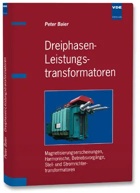 Baier |  Dreiphasen-Leistungstransformatoren | Buch |  Sack Fachmedien