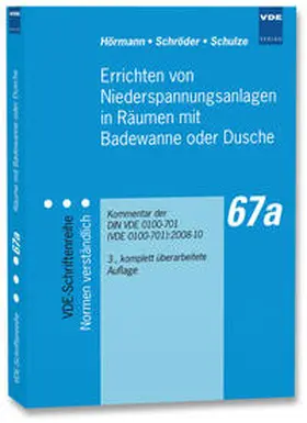Hörmann / Schröder / Schulze | Errichten von Niederspannungsanlagen in Räumen mit Badewanne oder Dusche | Buch | 978-3-8007-3134-3 | sack.de