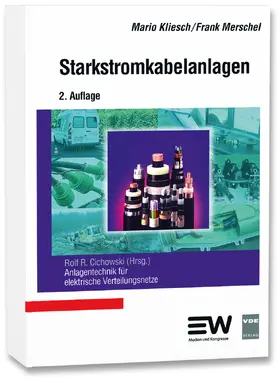 Kliesch / Merschel / Cichowski |  Starkstromkabelanlagen | Buch |  Sack Fachmedien