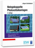 Cichowski / Schlabbach |  Netzgekoppelte Photovoltaikanlagen | Buch |  Sack Fachmedien