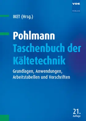 IKET GmbH / IKET | Pohlmann Taschenbuch der Kältetechnik | Buch | 978-3-8007-3393-4 | www.sack.de