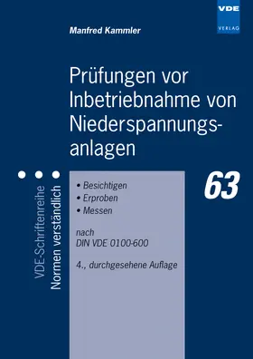 Kammler | Prüfungen vor Inbetriebnahme von Niederspannungsanlagen | Buch | 978-3-8007-3398-9 | www.sack.de