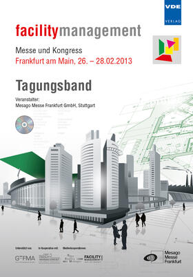 Mesago Messe Frankfurt GmbH / Mesago Messe Frankfurt GmbH Stuttgart | facilitymanagement 2013 | Buch | 978-3-8007-3486-3 | sack.de
