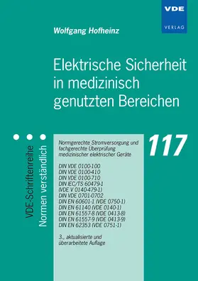 Hofheinz |  Elektrische Sicherheit in medizinisch genutzten Bereichen | Buch |  Sack Fachmedien