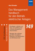 Straube |  Das Managementhandbuch für den Betrieb elektrischer Anlagen | Buch |  Sack Fachmedien