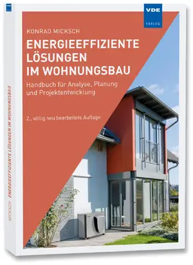 Micksch |  Energieeffiziente Lösungen im Wohnungsbau | Buch |  Sack Fachmedien