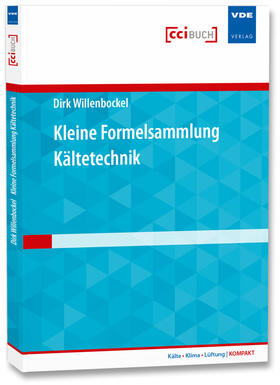 Willenbockel | Kleine Formelsammlung Kältetechnik | Buch | 978-3-8007-3933-2 | sack.de