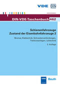 DIN e.V. / VDE e.V. |  Schienenfahrzeuge - Zustand der Eisenbahnfahrzeuge 2 | Buch |  Sack Fachmedien