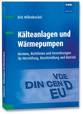Willenbockel |  Kälteanlagen und Wärmepumpen | Buch |  Sack Fachmedien