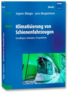 Ebinger / Morgenstern |  Klimatisierung von Schienenfahrzeugen | Buch |  Sack Fachmedien