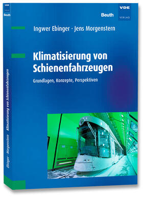 Ebinger / Morgenstern | Klimatisierung von Schienenfahrzeugen | Buch | 978-3-8007-4025-3 | sack.de
