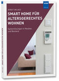 Wilkes |  Smart Home für altersgerechtes Wohnen | Buch |  Sack Fachmedien
