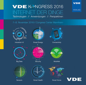 VDE e. V. | VDE-Kongress 2016 - Internet der Dinge | Sonstiges | 978-3-8007-4308-7 | sack.de