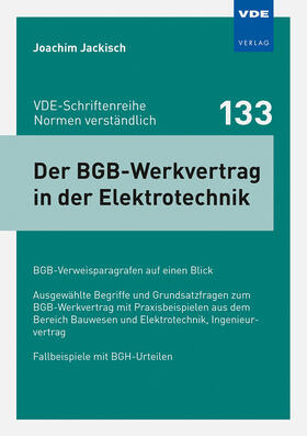 Jackisch |  Der BGB-Werkvertrag in der Elektrotechnik | Buch |  Sack Fachmedien