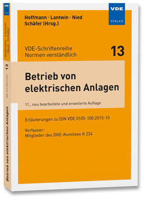 Hoffmann / Lantwin / Bergmann | Betrieb von elektrischen Anlagen | Buch | 978-3-8007-4322-3 | sack.de