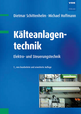 Schittenhelm / Hoffmann | Kälteanlagentechnik | Buch | 978-3-8007-4333-9 | sack.de