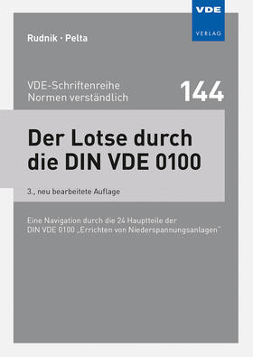Rudnik / Pelta | Rudnik, S: Lotse durch die DIN VDE 0100 | Buch | 978-3-8007-4373-5 | sack.de