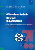 Planck / Schmidt |  Kälteanlagentechnik in Fragen und Antworten | Buch |  Sack Fachmedien