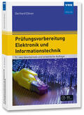 Ebner |  Prüfungsvorbereitung Elektronik und Informationstechnik | Buch |  Sack Fachmedien