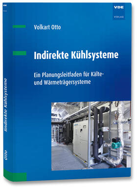 Otto | Indirekte Kühlsysteme | Buch | 978-3-8007-4446-6 | sack.de