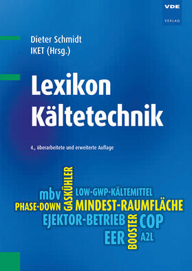 Schmidt | Schmidt, D: Lexikon Kältetechnik | Buch | 978-3-8007-4552-4 | sack.de