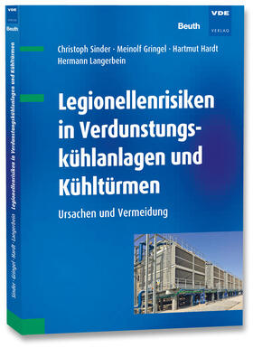 Sinder / Gringel / Hardt | Legionellenrisiken in Verdunstungskühlanlagen und Kühltürmen | Buch | 978-3-8007-4554-8 | sack.de