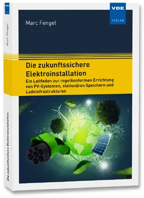 Fengel | Fengel, M: Die zukunftssichere Elektroinstallation | Buch | 978-3-8007-4800-6 | sack.de