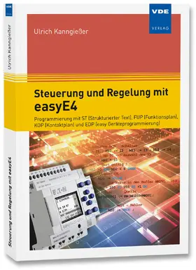 Kanngießer |  Steuerung und Regelung mit easyE4 | Buch |  Sack Fachmedien