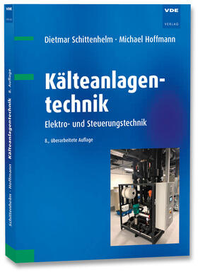 Schittenhelm / Hoffmann | Kälteanlagentechnik | Buch | 978-3-8007-5075-7 | sack.de