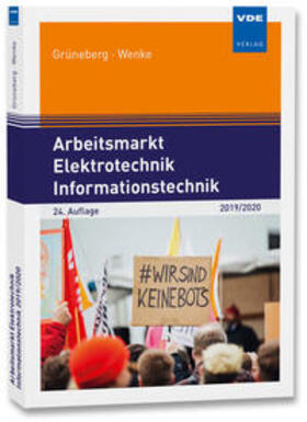 Grüneberg / Wenke | Arbeitsmarkt Elektrotechnik Informationstechnik 2019/2020 | Buch | 978-3-8007-5118-1 | sack.de