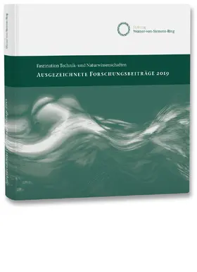 Stiftung Werner-von-Siemens-Ring |  Ausgezeichnete Forschungsbeiträge 2019 | Buch |  Sack Fachmedien