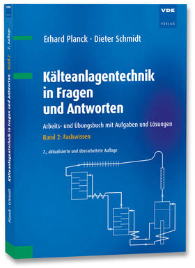 Planck / Schmidt | Planck, E: Kälteanlagentechnik in Fragen und Antworten 02 | Buch | 978-3-8007-5177-8 | sack.de