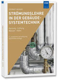Weber |  Strömungslehre in der Gebäudesystemtechnik | Buch |  Sack Fachmedien