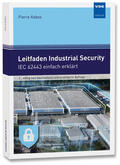 Kobes |  Leitfaden Industrial Security | Buch |  Sack Fachmedien