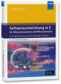 Wiegelmann |  Softwareentwicklung in C für Mikroprozessoren und Mikrocontroller | Buch |  Sack Fachmedien