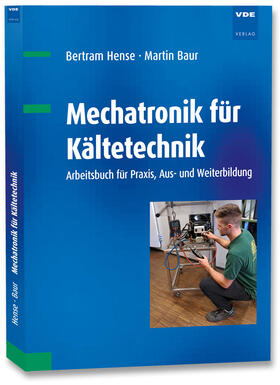 Hense / Baur | Mechatronik für Kältetechnik | Buch | 978-3-8007-5373-4 | sack.de
