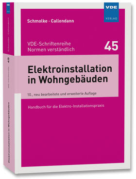 Schmolke / Callondann | Elektroinstallation in Wohngebäuden | Buch | 978-3-8007-5478-6 | sack.de
