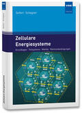 Seifert / Schegner |  Zellulare Energiesysteme | Buch |  Sack Fachmedien