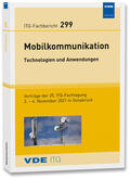 Tönjes |  ITG-Fb. 299: Mobilkommunikation - Technologien und Anwendungen | Buch |  Sack Fachmedien
