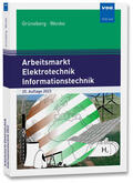 Grüneberg / Wenke |  Arbeitsmarkt Elektrotechnik Informationstechnik 2022 | Buch |  Sack Fachmedien
