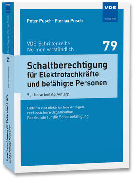 Pusch | Schaltberechtigung für Elektrofachkräfte und befähigte Personen | Buch | 978-3-8007-5765-7 | sack.de