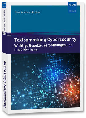 Kipker |  Textsammlung Cybersecurity | Buch |  Sack Fachmedien