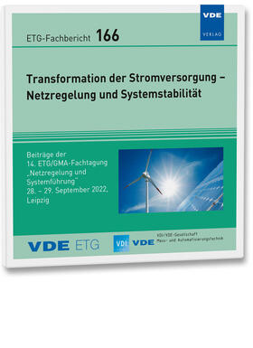 VDE ETG / VDI/VDE GMA / Hanson | ETG-Fb. 166: Transformation der Stromversorgung – Netzregelung und Systemstabilität | Sonstiges | 978-3-8007-5959-0 | sack.de
