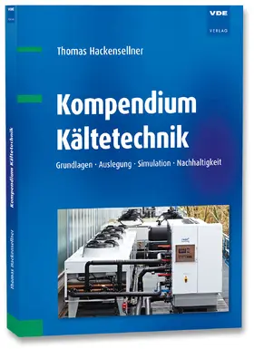 Hackensellner |  Kompendium Kältetechnik | Buch |  Sack Fachmedien