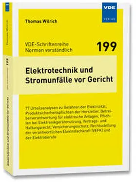 Wilrich | Elektrotechnik und Stromunfälle vor Gericht | Buch | 978-3-8007-6110-4 | sack.de