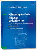 Planck / Schmidt |  Kälteanlagentechnik in Fragen und Antworten | Buch |  Sack Fachmedien